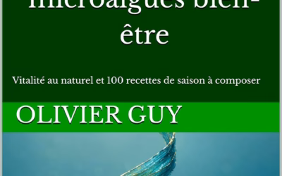 Guide des microalgues : spiruline & Klamath — le livre